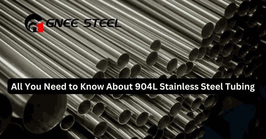 Everything You Need to Know About 904L Stainless Steel Pipe Everything You Need to Know About 904L Stainless Steel Pipe